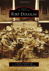 Fort Douglas (Images of America)